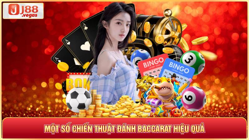 Một số chiến thuật đánh baccarat hiệu quả